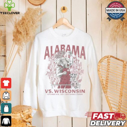 Alabama vs. Wisconsin 2024 Jump Up Get Down September 14th 2024 Camp Randall Stadium Shirt