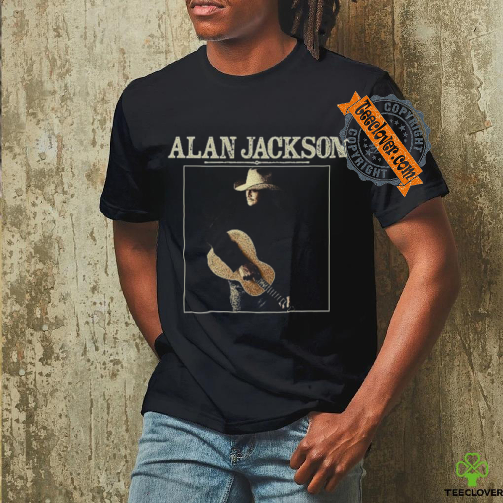 Alan Jackson American Country Singer T Shirt Alan Jackson American Country Singer T Shirt