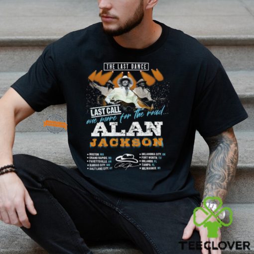 Alan Jackson The Last Dance SHirt