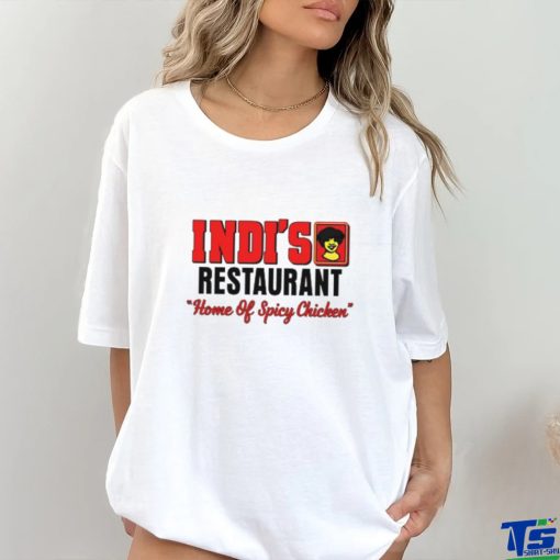 Alan Thomas Indi's Restaurant Home Of Spicy Chicken Shirt