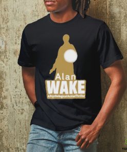 Alan Wake A Psychological Action Thriller Shirt