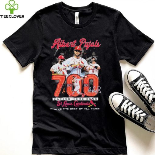 Albert Pujols 700 Career Home Runs St Louis Cardinals one of the best of all times signature shirt
