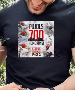 Albert Pujols 700 Home Runs St Louis Love You Shirt 1 Albert Pujols 700 Home Runs St Louis Love You Shirt