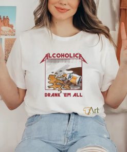 Alcoholica Drank Em All Benediktiner Hell Beer Shirt