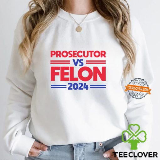 Alex Cole Prosecutor Vs Felon 2024 Kamala Harris T Shirt