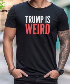 Alex Cole Trump Is Weird Shirt