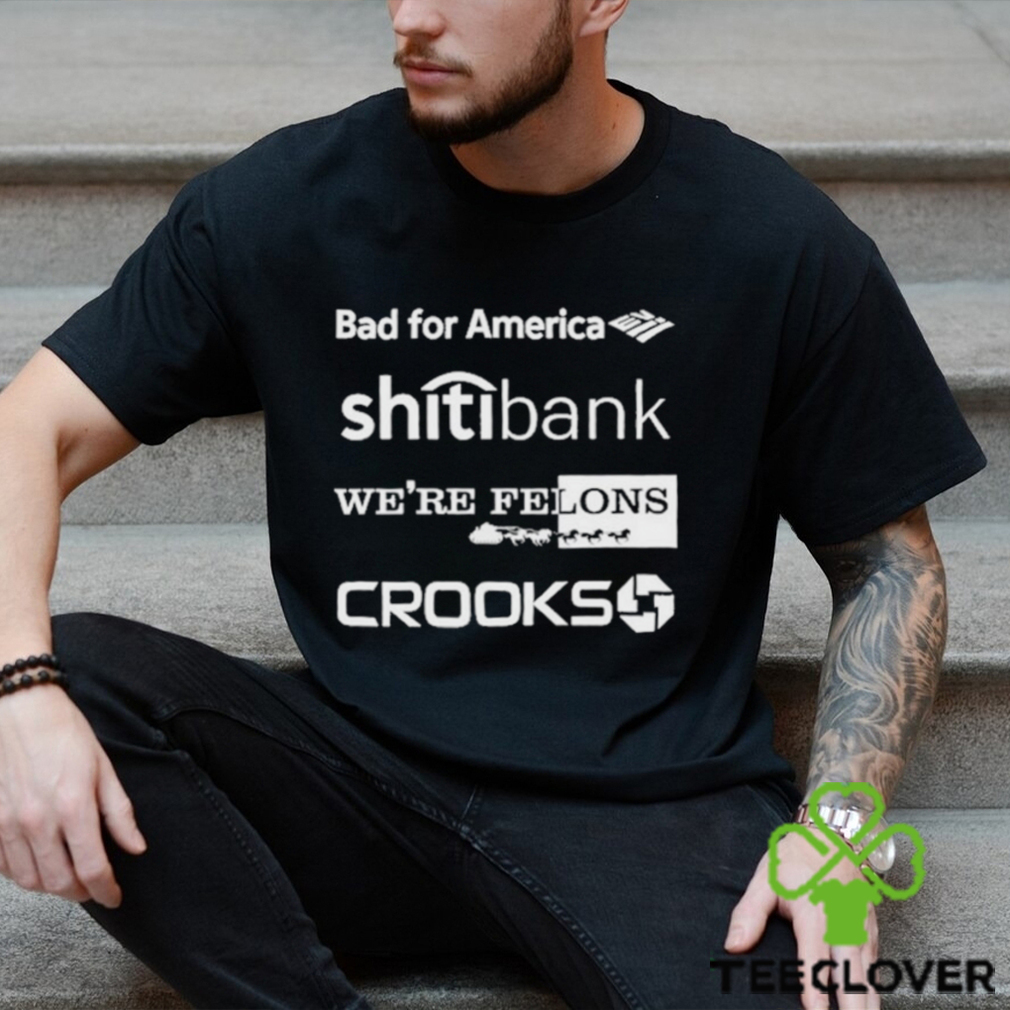 Alex Schaefer Bankers Behind Bars Bad For America Shitibank We’re Felons Crooks Shirt Alex Schaefer Bankers Behind Bars Bad For America Shitibank We’re Felons Crooks Shirt