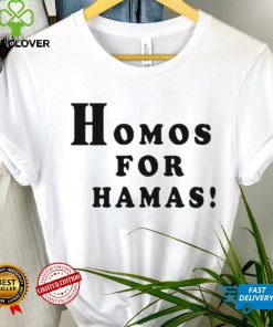 Alex Stein 99 Homos For Hamas shirt
