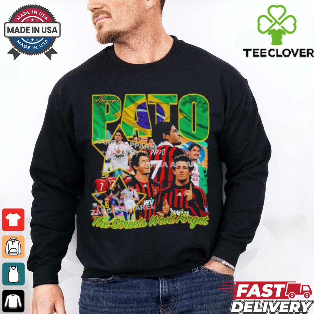 Alexandre Pato The Streets Won’t Forget AC Milan T Shirts Alexandre Pato The Streets Won’t Forget AC Milan T Shirts
