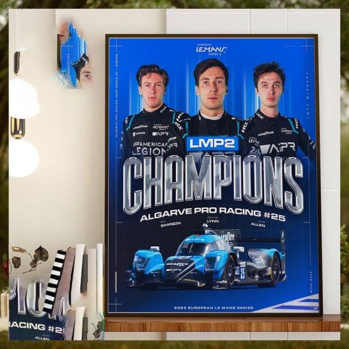 Algarve Pro Racing Are The 2023 European Le Mans Series LMP2 Champions Home Decor Poster Canvas