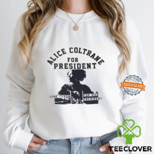 Alice Coltrane For President Shirt