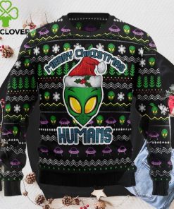 Alien Merry Christmas Humans, Ugly Christmas Sweater Sweatshirt