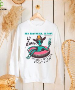 Alien New Braunfels Tx 2024 4th annual spurs twitter float party shirt