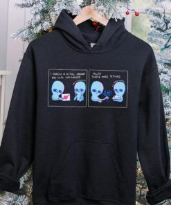 Aliens I drew a vital organ being wounded also these are dying hoodie, sweater, longsleeve, shirt v-neck, t-shirt