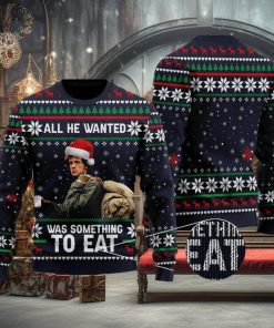 All He Wanted Was Something To Eat Quotes US Movie Ugly Christmas Sweater Gift For Men Women
