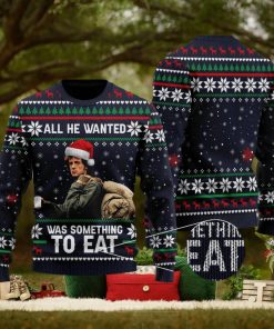 All He Wanted Was Something To Eat Quotes US Movie Ugly Christmas Sweater Gift For Men Women