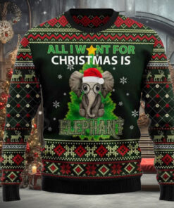 All I Need For Christmas Is Elephant Ugly Christmas Sweater