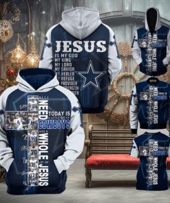 All I Need Today Is Little Bit Dallas Cowboys And Whole Lots Of Jesus 3d Hoodie