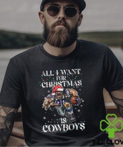 All I Want For Chrismas Is Cowboys Shirt