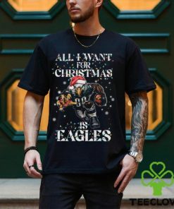All I Want For Chrismas Is Eagles Shirt 1 All I Want For Chrismas Is Eagles Shirt