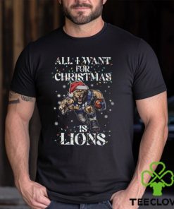 All I Want For Chrismas Is Lions Shirt