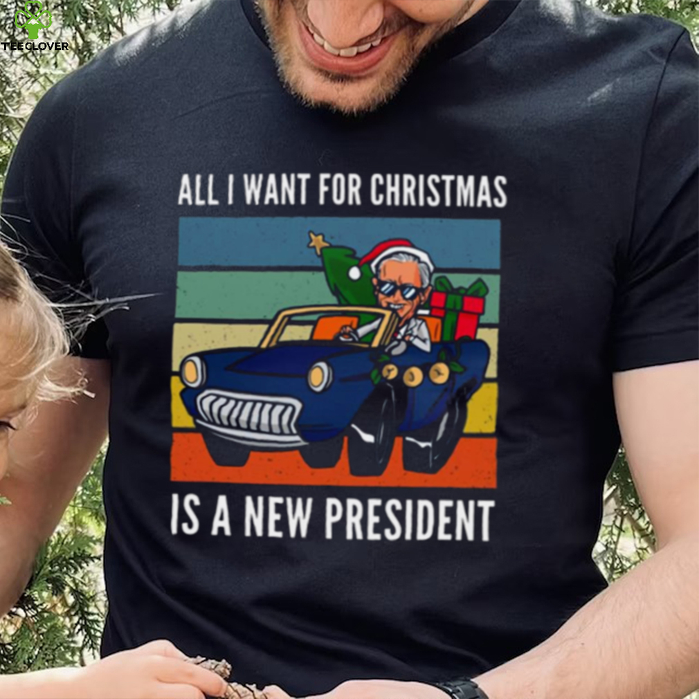 All I Want For Christmas Is A New President Art Graphic Shirt All I Want For Christmas Is A New President Art Graphic Shirt