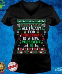 All I Want For Christmas Is A New President Xmas Pajama Ugly T Shirt