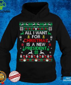 All I Want For Christmas Is A New President Xmas Pajama Ugly T Shirt