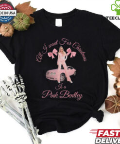 All I Want For Christmas Is A Pink Bentley Shirt 3 All I Want For Christmas Is A Pink Bentley Shirt
