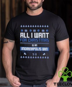All I Want For Christmas Is An Indianapolis Colt Win T Shirt 1 All I Want For Christmas Is An Indianapolis Colt Win T Shirt