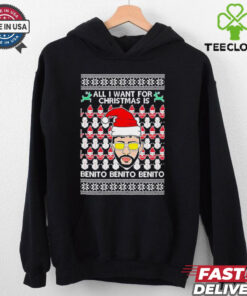 All I Want For Christmas Is Benito Benito Benito ugly Christmas shirt