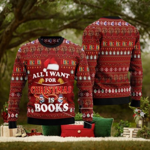 All I Want For Christmas Is Books Ugly Christmas Sweater Gift For Men And Women