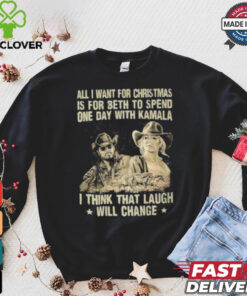 All I Want For Christmas Is For Beth To Spend One Day With Kamala Shirt