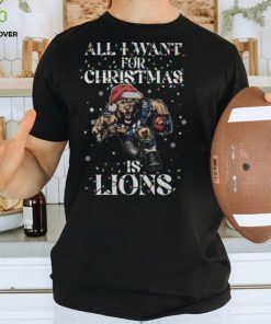 All I Want For Christmas Is Lion Tshirt