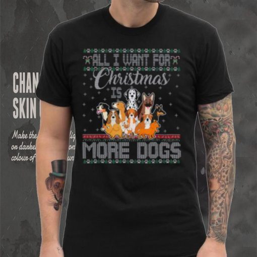 All I Want For Christmas Is More Dogs Ugly Xmas Thoodie, sweater, longsleeve, shirt v-neck, t-shirt