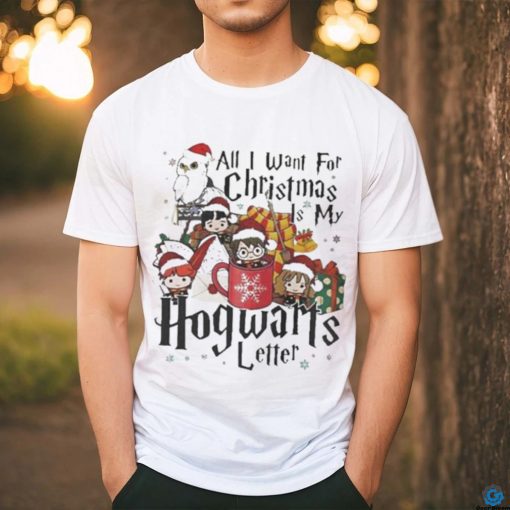 All I Want For Christmas Is My Hogwarts Letter hoodie, sweater, longsleeve, shirt v-neck, t-shirt