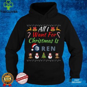 All I Want For Christmas Is REN DeFi Ren Protocol Ren Crypto Sweathoodie, sweater, longsleeve, shirt v-neck, t-shirt