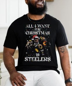 All I Want For Christmas Is Steelers T Shirt