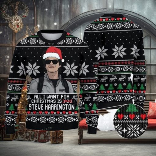 All I Want For Christmas Is Steve Harrington Christmas Steve Harrington Christmas Ugly Sweater