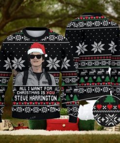 All I Want For Christmas Is Steve Harrington Christmas Steve Harrington Christmas Ugly Sweater