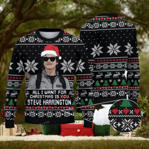 All I Want For Christmas Is Steve Harrington Christmas Steve Harrington Christmas Ugly Sweater
