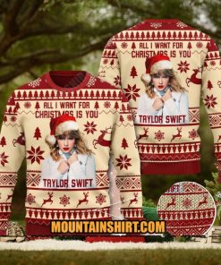 All I Want For Christmas Is Taylor Swift 3D Ugly Sweater