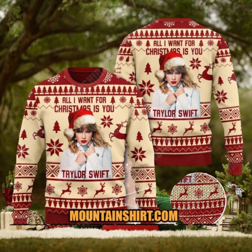 All I Want For Christmas Is Taylor Swift 3D Ugly Sweater