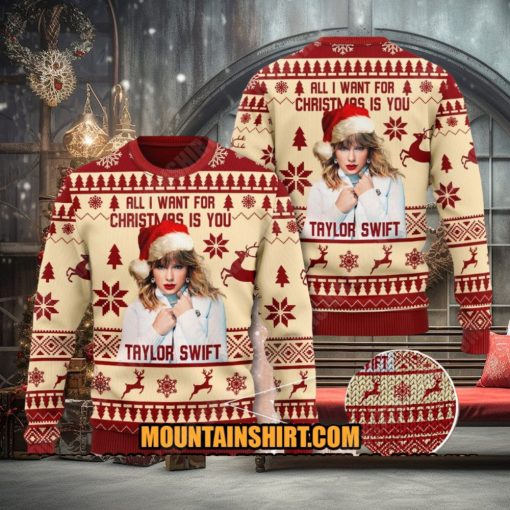 All I Want For Christmas Is Taylor Swift 3D Ugly Sweater