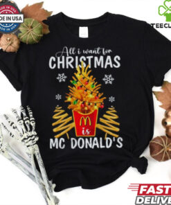 All I Want For Christmas MC Donald's Shirt