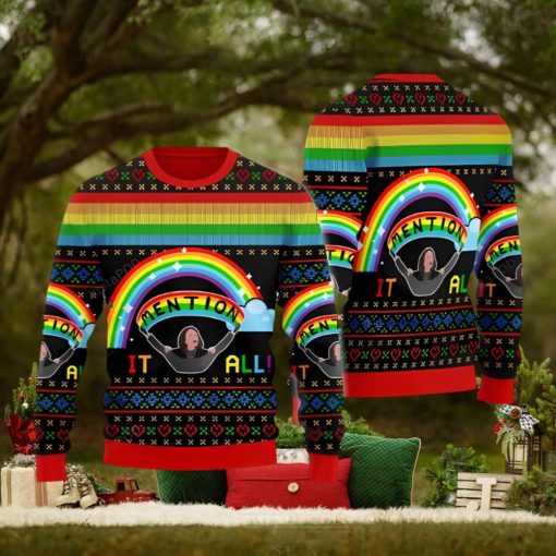 All I Want For Christmas Mention It All Christmas Ugly Sweater