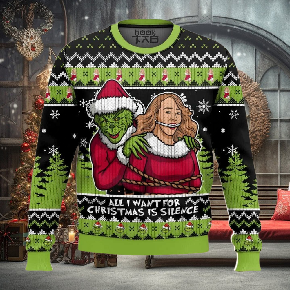All I Want Is Silence Grnch Christmas Ugly Sweater All I Want Is Silence Grnch Christmas Ugly Sweater