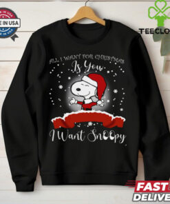 All I Want for Christmas Is You Snoopy Santa shirt 3 All I Want for Christmas Is You Snoopy Santa shirt