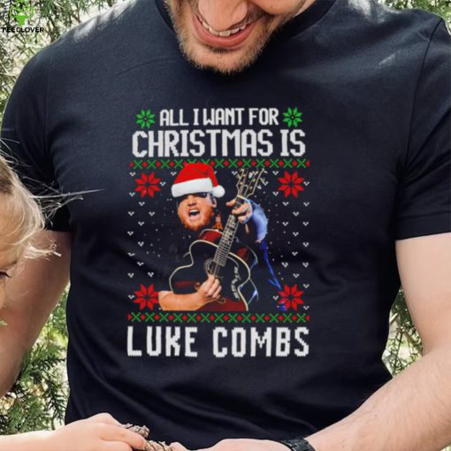 All I want for Christmas is Luke Combs ugly shirt