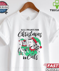 All I want for Christmas is cats shirt